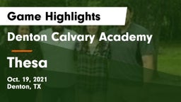 Denton Calvary Academy vs Thesa Game Highlights - Oct. 19, 2021