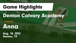 Denton Calvary Academy vs Anna  Game Highlights - Aug. 18, 2022