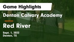Denton Calvary Academy vs Red River Game Highlights - Sept. 1, 2022