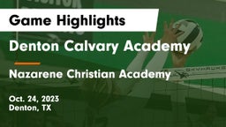 Denton Calvary Academy vs Nazarene Christian Academy  Game Highlights - Oct. 24, 2023