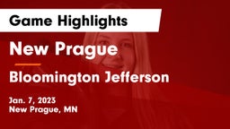 New Prague  vs Bloomington Jefferson  Game Highlights - Jan. 7, 2023