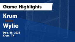 Krum  vs Wylie  Game Highlights - Dec. 29, 2023