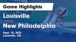 Louisville  vs New Philadelphia  Game Highlights - Sept. 18, 2023