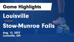 Louisville  vs Stow-Munroe Falls  Game Highlights - Aug. 12, 2022