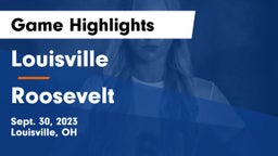 Louisville  vs Roosevelt  Game Highlights - Sept. 30, 2023