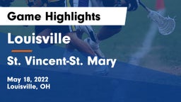 Louisville  vs St. Vincent-St. Mary  Game Highlights - May 18, 2022
