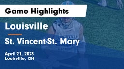 Louisville  vs St. Vincent-St. Mary  Game Highlights - April 21, 2023