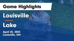 Louisville  vs Lake  Game Highlights - April 25, 2023