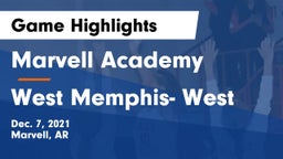 Marvell Academy  vs West Memphis- West Game Highlights - Dec. 7, 2021