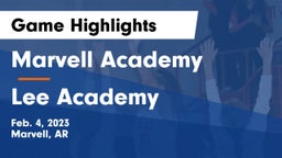 Marvell Academy  vs Lee Academy  Game Highlights - Feb. 4, 2023