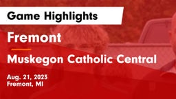 Fremont  vs Muskegon Catholic Central Game Highlights - Aug. 21, 2023