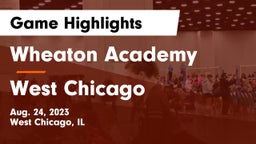Wheaton Academy  vs West Chicago  Game Highlights - Aug. 24, 2023