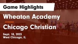 Wheaton Academy  vs Chicago Christian  Game Highlights - Sept. 18, 2023