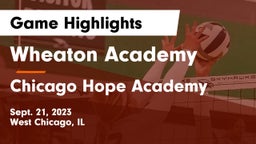 Wheaton Academy  vs Chicago Hope Academy  Game Highlights - Sept. 21, 2023