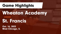 Wheaton Academy  vs St. Francis  Game Highlights - Oct. 16, 2023