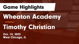 Wheaton Academy  vs Timothy Christian  Game Highlights - Oct. 14, 2023