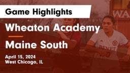 Wheaton Academy  vs Maine South  Game Highlights - April 15, 2024