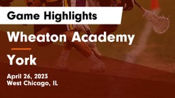 Wheaton Academy  vs York  Game Highlights - April 26, 2023