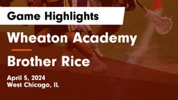 Wheaton Academy  vs Brother Rice  Game Highlights - April 5, 2024
