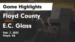 Floyd County  vs E.C. Glass  Game Highlights - Feb. 7, 2023