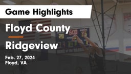 Floyd County  vs Ridgeview  Game Highlights - Feb. 27, 2024