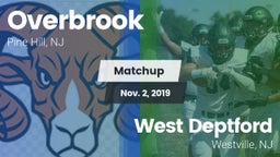 Matchup: Overbrook High vs. West Deptford  2019