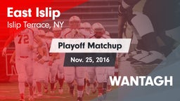 Matchup: East Islip vs. WANTAGH 2016