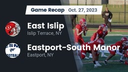 Recap: East Islip  vs. Eastport-South Manor  2023