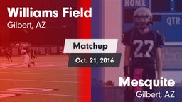 Matchup: Williams Field High vs. Mesquite  2016