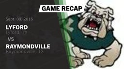 Recap: Lyford  vs. Raymondville  2016