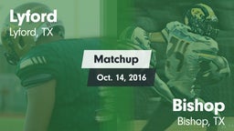 Matchup: Lyford  vs. Bishop  2016