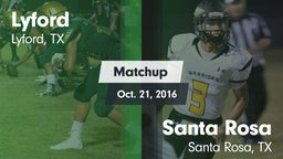 Matchup: Lyford  vs. Santa Rosa  2016