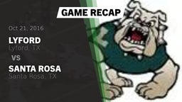 Recap: Lyford  vs. Santa Rosa  2016