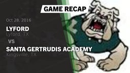 Recap: Lyford  vs. Santa Gertrudis Academy 2016