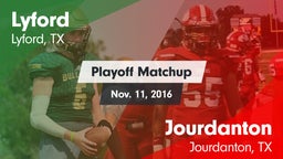 Matchup: Lyford  vs. Jourdanton  2016