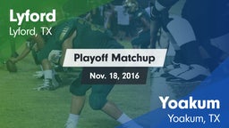 Matchup: Lyford  vs. Yoakum  2016