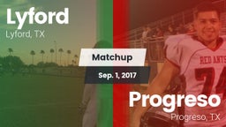 Matchup: Lyford  vs. Progreso  2017