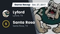 Recap: Lyford  vs. Santa Rosa  2017