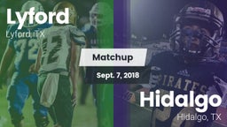 Matchup: Lyford  vs. Hidalgo  2018