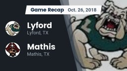 Recap: Lyford  vs. Mathis  2018