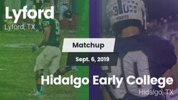Matchup: Lyford  vs. Hidalgo Early College  2019