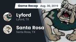 Recap: Lyford  vs. Santa Rosa  2019