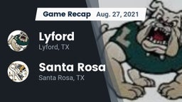 Recap: Lyford  vs. Santa Rosa  2021