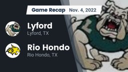 Recap: Lyford  vs. Rio Hondo  2022