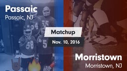 Matchup: Passaic  vs. Morristown  2016