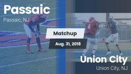 Matchup: Passaic  vs. Union City  2018
