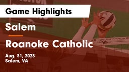 Salem  vs Roanoke Catholic  Game Highlights - Aug. 31, 2023