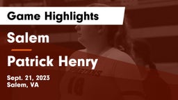 Salem  vs Patrick Henry  Game Highlights - Sept. 21, 2023