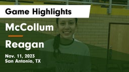 McCollum  vs Reagan  Game Highlights - Nov. 11, 2023