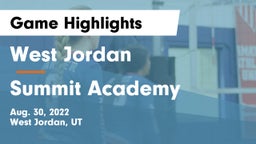West Jordan  vs Summit Academy Game Highlights - Aug. 30, 2022